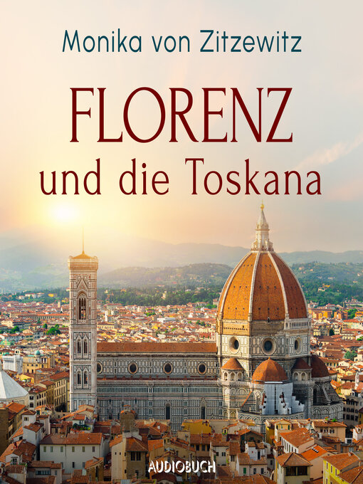 Title details for Florenz und die Toskana by Monika von Zitzewitz - Available